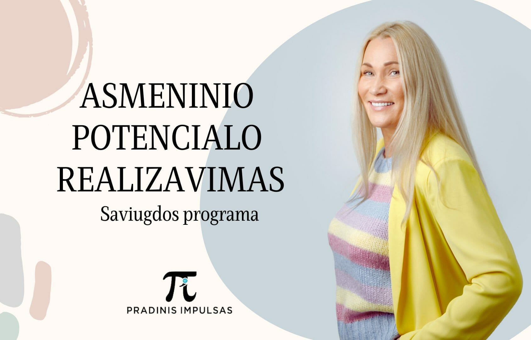 Saviugdos programa „Asmeninio potencialo realizavimas“